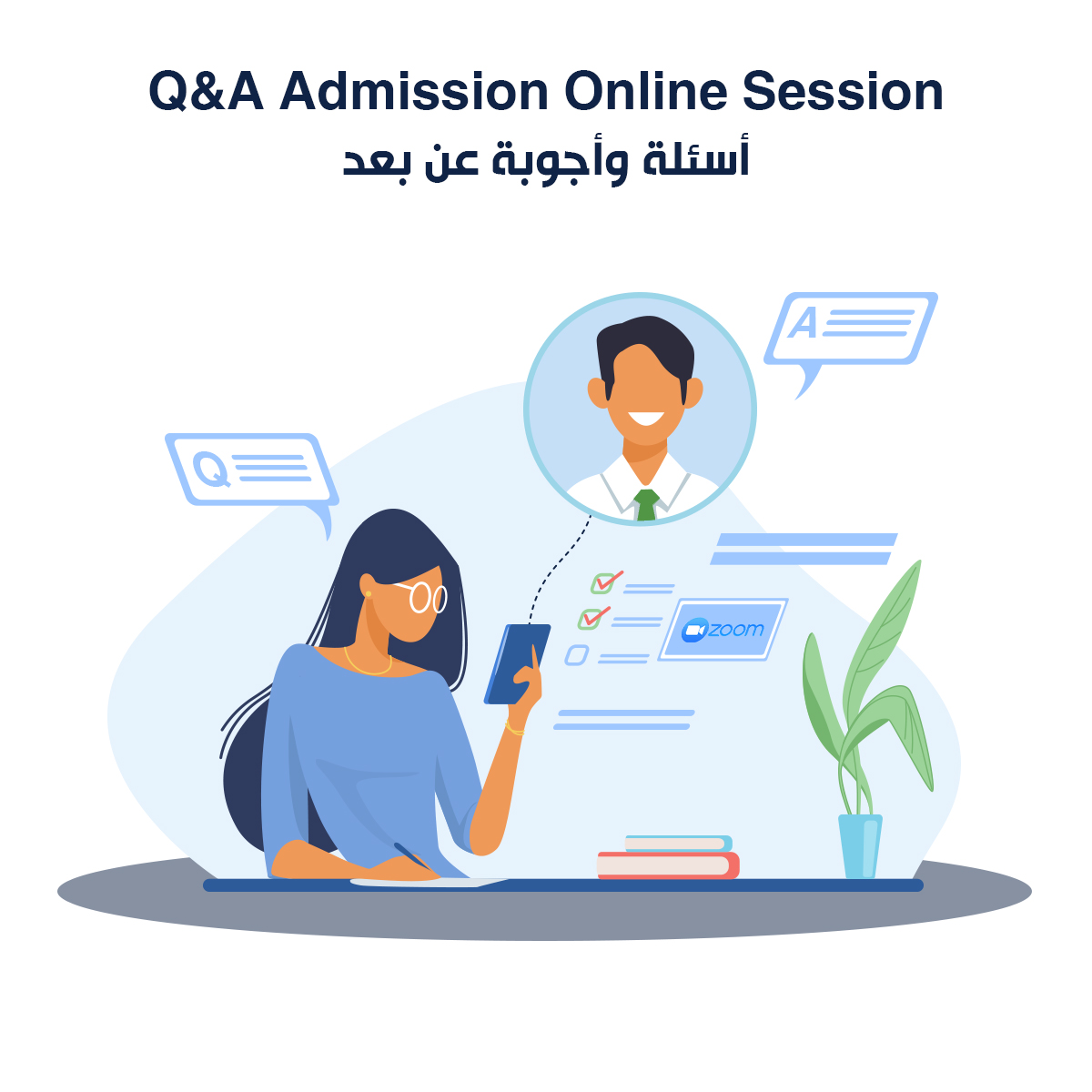 Q&A <strong>Admission Online Session</strong><br />
	أسئلة وأجوبة عن بعد