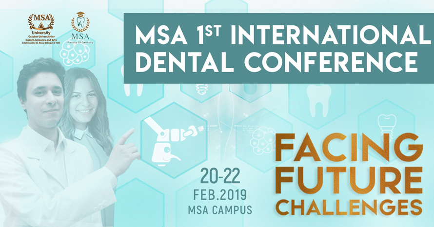 MSA University - 1st International Dental Conference Guidelines