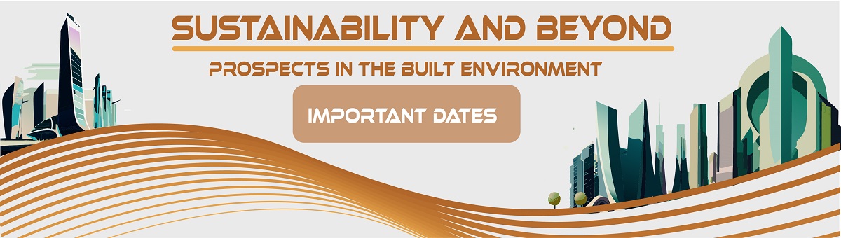 Sustainability and Beyond Prospects in the Built Environment