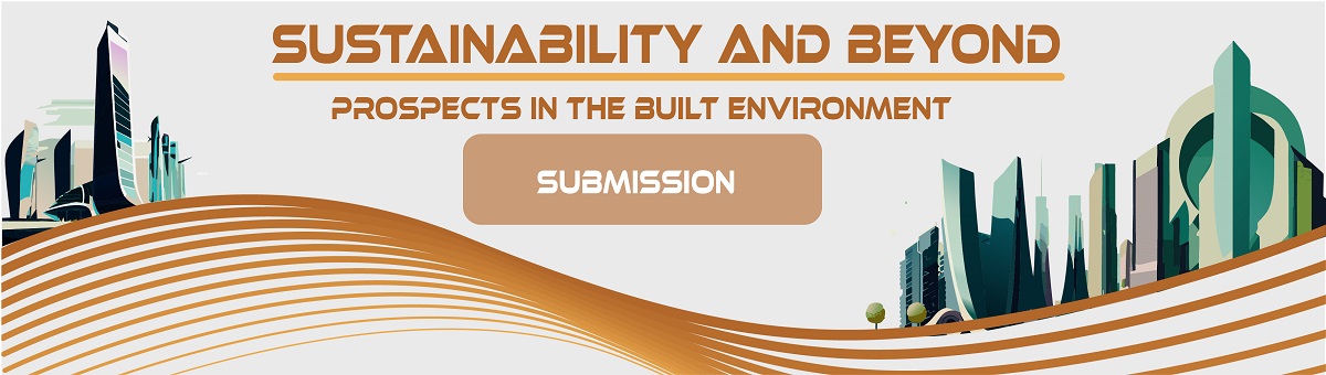 Sustainability and Beyond Prospects in the Built Environment