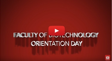 Faculty of Biotechnology Orientation Day 2017